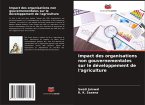 Impact des organisations non gouvernementales sur le développement de l'agriculture