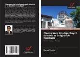 Planowanie inteligentnych dzielnic w indyjskich miastach Planowanie inteligentnych dzielnic w indyjskich miastach