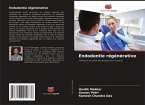 Endodontie régénérative