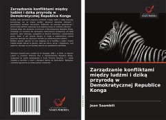 Zarz¿dzanie konfliktami mi¿dzy lud¿mi i dzik¿ przyrod¿ w Demokratycznej Republice Konga - Saambili, Jean