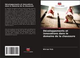 Développements et innovations dans le domaine de la chaussure