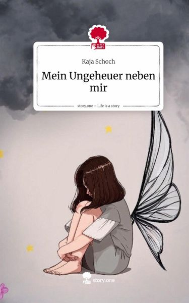 Mein Ungeheuer neben mir. Life is a Story - story.one Mein Ungeheuer neben mir. Life is a Story - story.one