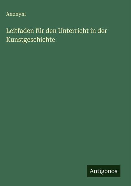 Leitfaden für den Unterricht in der Kunstgeschichte