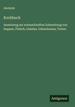 Kochbuch - Anonym