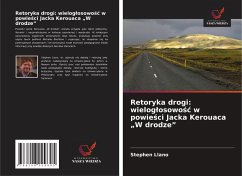 Cover Retoryka drogi: wielog¿osowo¿¿ w powie¿ci Jacka Kerouaca 