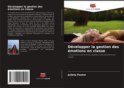 Développer la gestion des émotions en classe - Pastor, Julieta Développer la gestion des émotions en classe - Pastor, Julieta