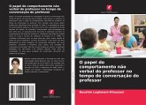 O papel do comportamento não verbal do professor no tempo de conversação do professor