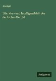 Literatur- und Intelligenzblatt des deutschen Herold