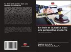 Le droit et la justice dans une perspective moderne
