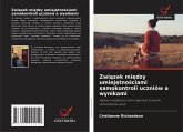 Zwi¿zek mi¿dzy umiej¿tno¿ciami samokontroli uczniów a wynikami Zwi¿zek mi¿dzy umiej¿tno¿ciami samokontroli uczniów a wynikami