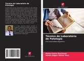 Técnica de Laboratório de Patologia Técnica de Laboratório de Patologia