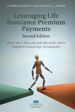 Cover Leveraging Life Insurance Premium Payments, Second Edition (eBook, ePUB)