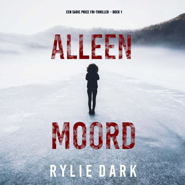 Alleen Moord (Een Sadie Price FBI-thriller – Boek 1) (MP3-Download)