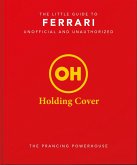 The Little Guide to Ferrari (eBook, ePUB)