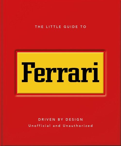 The Little Guide to Ferrari (eBook, ePUB) The Little Guide to Ferrari (eBook, ePUB)