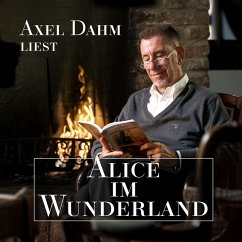 Axel Dahm liest Alice im Wunderland (MP3-Download) - Caroll, Lewis