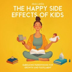 Cover The Happy Side Effects of Kids (MP3-Download)
