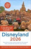 The Unofficial Guide to Disneyland 2026 (eBook, ePUB) The Unofficial Guide to Disneyland 2026 (eBook, ePUB)