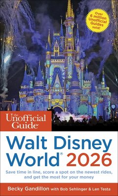 Cover The Unofficial Guide to Walt Disney World 2026 (eBook, ePUB)