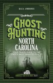Ghost Hunting North Carolina (eBook, ePUB) Ghost Hunting North Carolina (eBook, ePUB)