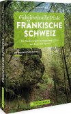 Geheimnisvolle Pfade Fränkische Schweiz   (Mängelexemplar)