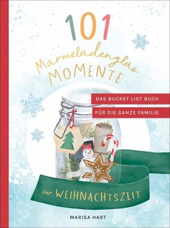 Cover 101 Marmeladenglas-Momente zur Weihnachtszeit  (Mängelexemplar)
