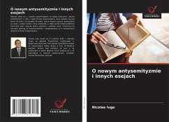 O nowym antysemityzmie i innych esejach - Iuga, Nicolae O nowym antysemityzmie i innych esejach - Iuga, Nicolae