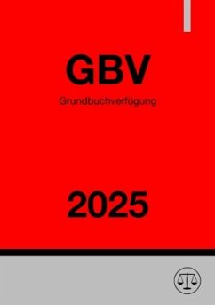Grundbuchverfügung - GBV 2025 Cover Grundbuchverfügung - GBV 2025