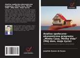Analiza spo¿eczno-ekonomiczna programu "Minha Casa, Minha Vida" (Mój dom, moje ¿ycie)