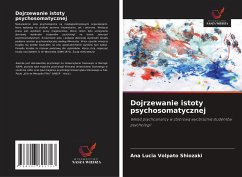 Dojrzewanie istoty psychosomatycznej - Volpato Shiozaki, Ana Lúcia