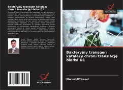 Cover Bakteryjny transgen katalazy chroni translacj¿ bia¿ka D1