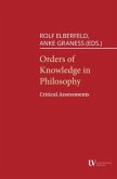 Orders of Knowledge in Philosophy