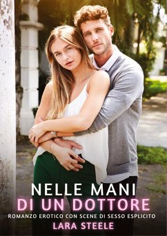 Nelle Mani di un Dottore - Steele, Lara