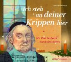 Ich steh an deiner Krippen hier Ich steh an deiner Krippen hier