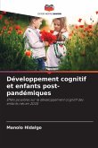 Développement cognitif et enfants post-pandémiques Développement cognitif et enfants post-pandémiques