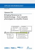 Bringing Paracoccus to biotechnology - from versatile phenotypes to a SynBio Chassis