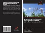 Znajomo¿¿ i stosowanie praktyk zarz¿dzania odrostami przez rolników Znajomo¿¿ i stosowanie praktyk zarz¿dzania odrostami przez rolników