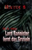 HORROR 015 Buchausgabe: Lord Bannister lernt das Gruseln