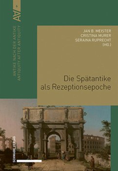 Cover Die Spätantike als Rezeptionsepoche