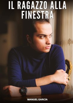 Il ragazzo alla finestra - García, Manuel