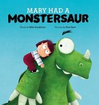 Mary Had a Monstersaur Mary Had a Monstersaur