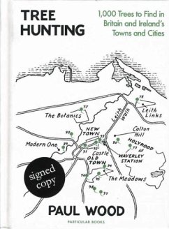 Cover Tree Hunting: 1,000 Trees to Find in Britain and Ireland's Towns and Cities (Signed Edition)
