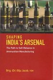 Shaping India`s Arsenal Shaping India`s Arsenal