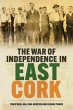 The War of Independence in East Cork... - Bild 1