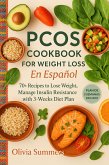 PCOS Cookbook for Weight Loss En Español (eBook, ePUB) PCOS Cookbook for Weight Loss En Español (eBook, ePUB)