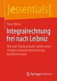 Integralrechnung frei nach Leibniz (eBook, PDF)