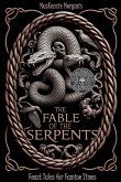 The Fable of the Serpents