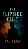 The Flipside Cult