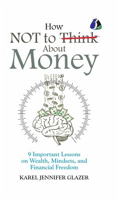 Cover How NOT to Think About Money- [DELUXE HARDCOVER EDITION]