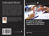 El impacto del gasto público en la economía nigeriana (1970-2011)